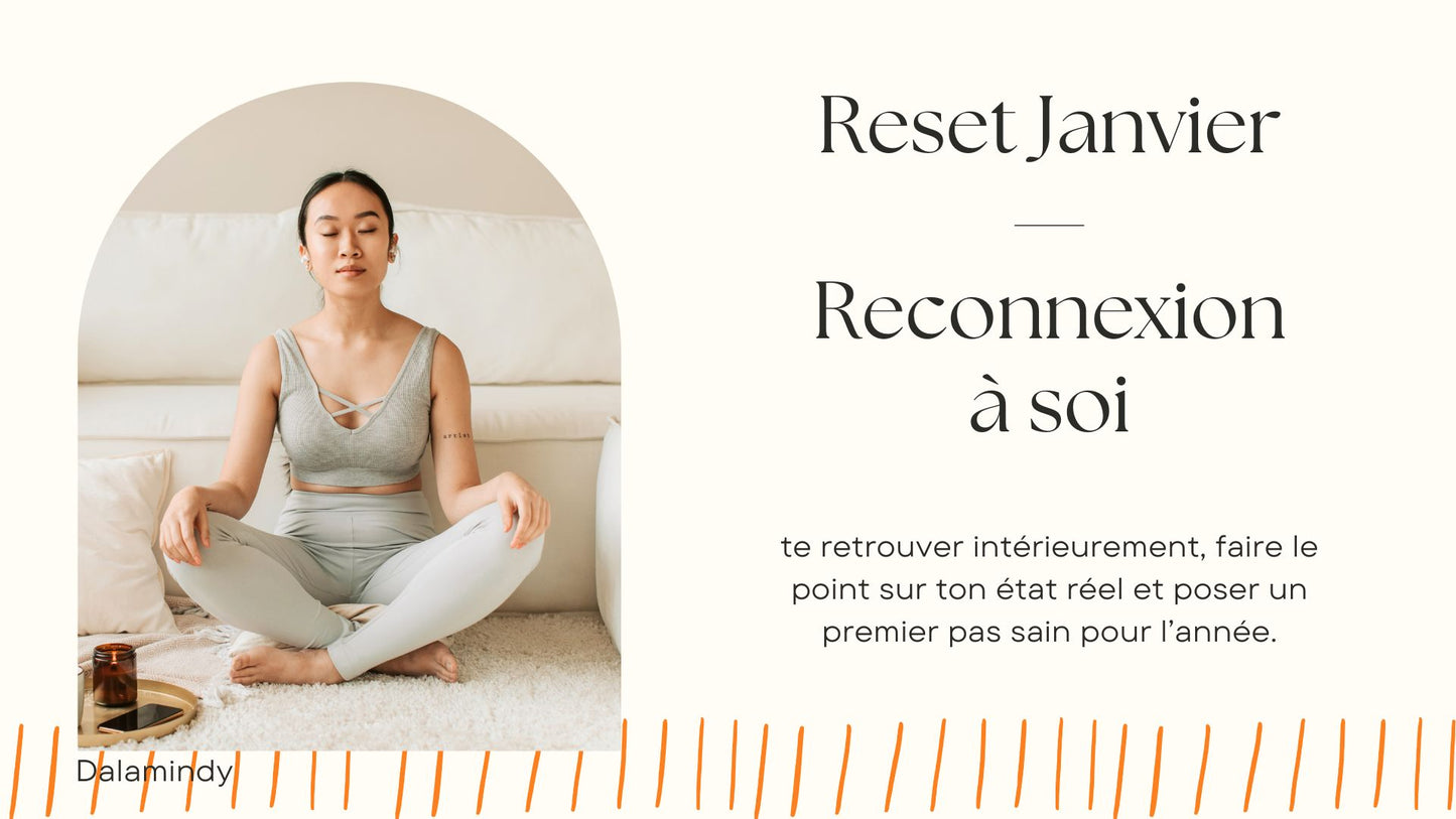 đ Reset Janvier â Reconnexion Ă soi