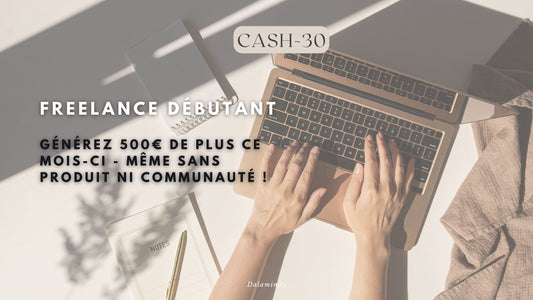 🚀 GÉNÉREZ 500€ DE PLUS CE MOIS-CI - MÊME SANS PRODUIT NI COMMUNAUTÉ ! La méthode CASH-30 validée par 87% des utilisateurs -