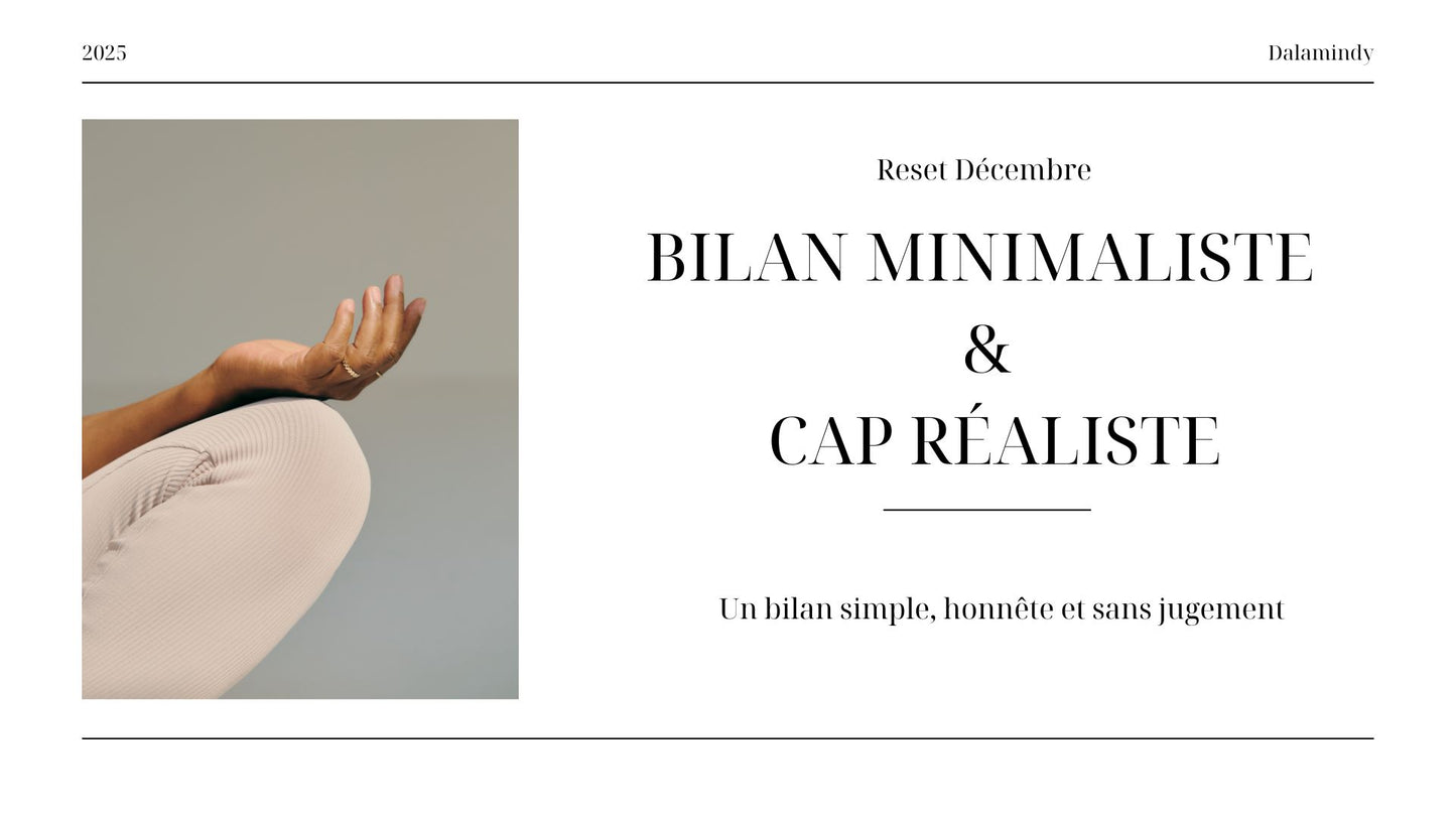 🎄 Reset Décembre — Bilan minimaliste & cap réaliste